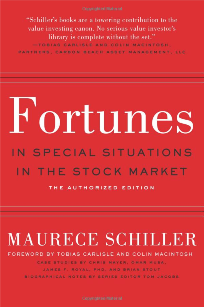 Fortunes in Special Situations in the Stock Market The Authorized Edition
